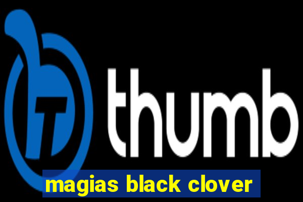 magias black clover